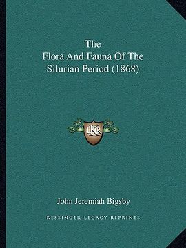 portada the flora and fauna of the silurian period (1868) (in English)