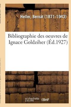 portada Bibliographie Des Oeuvres de Ignace Goldziher (in French)