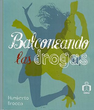 portada Balconeando las drogas (in Spanish)