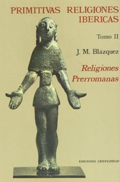 portada Primitivas Religiones Ibéricas. Tomo ii. Religiones Prerromanas