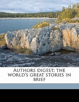 portada authors digest; the world's great stories in brief