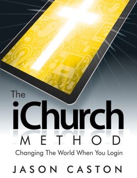 portada The iChurch Method: Changing The World When You Login