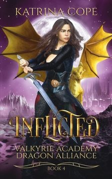 portada Inflicted: Book 4 (Valkyrie Academy Dragon Alliance) (en Inglés)