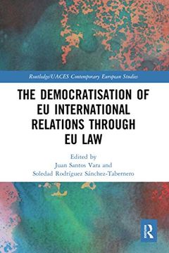 portada The Democratisation of eu International Relations Through eu law (Routledge (en Inglés)