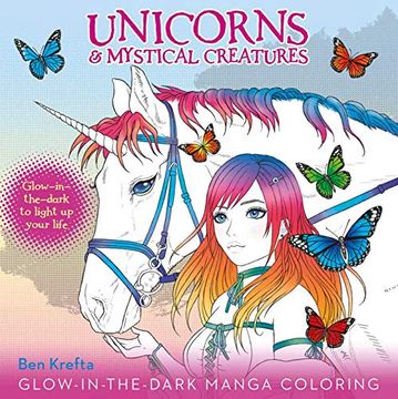 portada Unicorns & Mystical Creatures Glow-In-The-Dark Manga Coloring (in English)