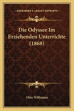 portada Die Odyssee Im Erziehenden Unterrichte (1868) (in German)