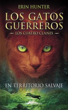 portada En Territorio Salvaje (Los Gatos Guerreros | los Cuatro Clanes 1)