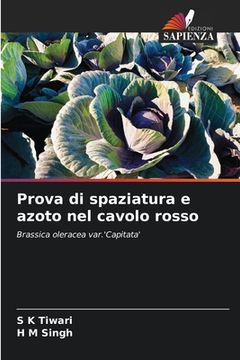 portada Prova di spaziatura e azoto nel cavolo rosso (en Italiano)