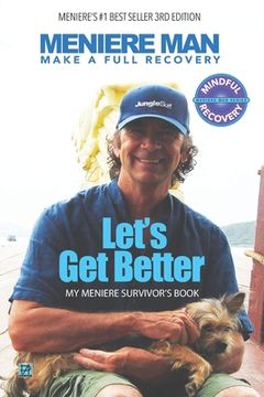 portada Meniere Man. Let's Get Better.: Make A Full Recovery. My Meniere Survivor's Book (in English)
