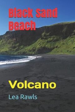 portada Black Sand Beach: Volcano