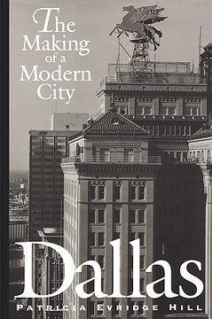 portada dallas: the making of a modern city (in English)