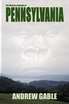 portada the mystery animals of pennsylvania (en Inglés)