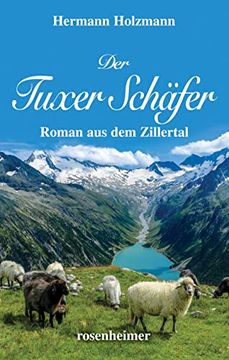 portada Der Tuxer Schäfer: Roman aus dem Zillertal (en Alemán)