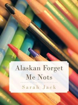 portada Alaskan Forget Me Nots (en Inglés)