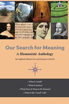 portada Our Search for Meaning: A Humanistic Anthology for Applied Liberal Arts and Sciences (Alas) (en Inglés)