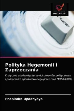 portada Polityka Hegemonii i Zaprzeczania (en Polaco)