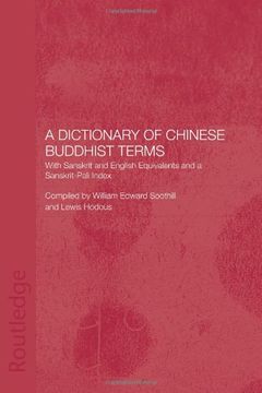 portada A Dictionary of Chinese Buddhist Terms: With Sanskrit and English Equivalents and a Sanskirt-Pali Index: With Sanskrit and English Equivalents and a Sanskrit-Pali Index (en Inglés)