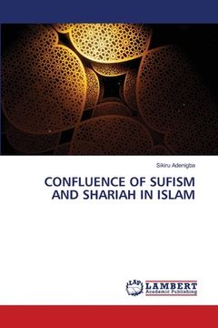 portada Confluence of Sufism and Shariah in Islam (en Inglés)