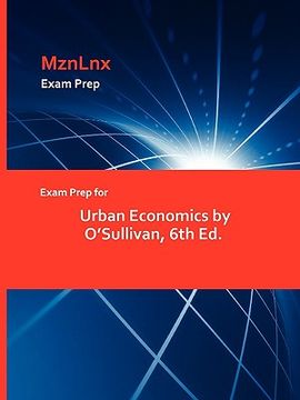 portada exam prep for urban economics by o'sullivan, 6th ed. (en Inglés)