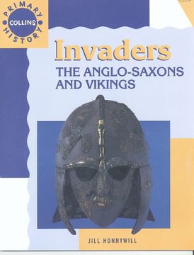 portada Invaders: The Anglo Saxons & Vikings - cph (en Inglés)