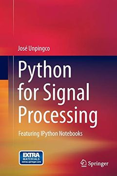 portada Python for Signal Processing: Featuring Ipython Notebooks (en Inglés)