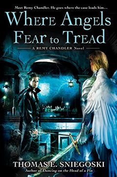 portada Where Angels Fear to Tread (Remy Chandler Novels (Paperback)) (en Inglés)