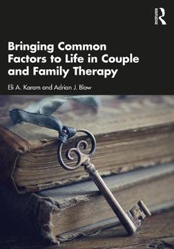 portada Bringing Common Factors to Life in Couple and Family Therapy (en Inglés)