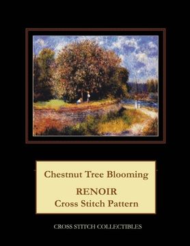 portada Chestnut Tree Blooming: Renoir Cross Stitch Pattern (en Inglés)