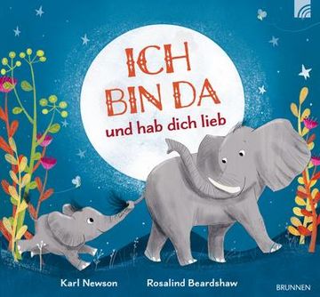 portada Ich bin da und hab Dich Lieb (in German)
