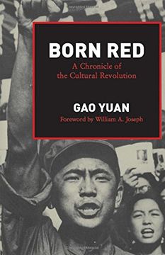 portada Born Red: A Chronicle of the Cultural Revolution (en Inglés)