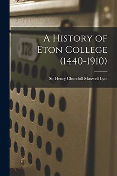 portada A History of Eton College (1440-1910)