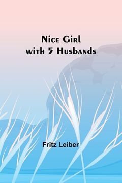 portada Nice Girl with 5 Husbands (in English)