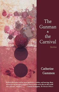 portada The Gunman and the Carnival: Stories (en Inglés)