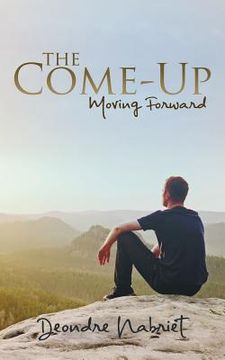 portada The Come-Up: Moving Forward (en Inglés)