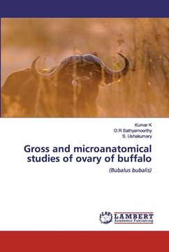 portada Gross and microanatomical studies of ovary of buffalo (en Inglés)