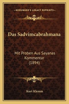 portada Das Sadvimcabrahmana: Mit Proben Aus Sayanas Kommentar (1894) (in German)