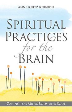 portada Spiritual Practices for the Brain: Caring for Mind, Body, and Soul (in English)