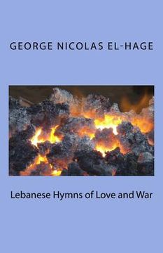 portada Lebanese Hymns of Love and War (Black and White Edition) (en Inglés)