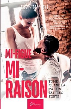 portada Mi-figue Mi-Raison: Quand la raison est plus forte (en Francés)