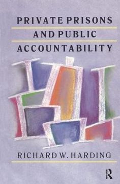 portada Private Prisons and Public Accountability (en Inglés)