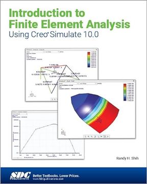 portada Introduction to Finite Element Analysis Using Creo Simulate 10. 0. (en Inglés)