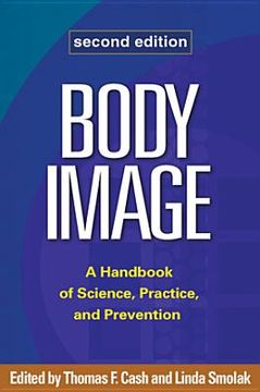 portada body image: a handbook of science, practice, and prevention (en Inglés)