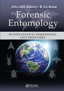 portada Forensic Entomology: International Dimensions and Frontiers (Contemporary Topics in Entomology) (in English)