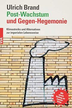 portada Post-Wachstum und Gegen-Hegemonie: Klimastreiks und Alternativen zur Imperialen Lebensweise (en Alemán)