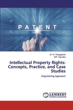 portada Intellectual Property Rights: Concepts, Practice, and Case Studies (en Inglés)