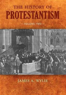 portada the history of protestantism: volume two (en Inglés)