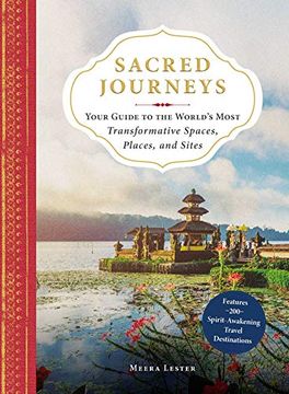 portada Sacred Journeys: Your Guide to the World's Most Transformative Spaces, Places, and Sites 