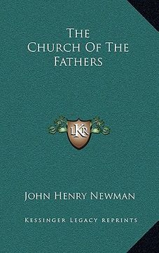 portada the church of the fathers (en Inglés)