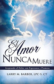 portada El Amor Nunca Muere (in English)