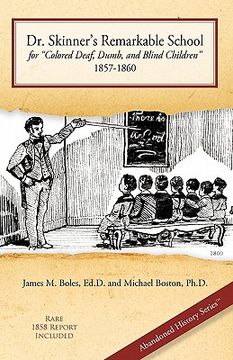 portada dr. skinner's remarkable school for "colored deaf, dumb, and blind children" 1857-1860